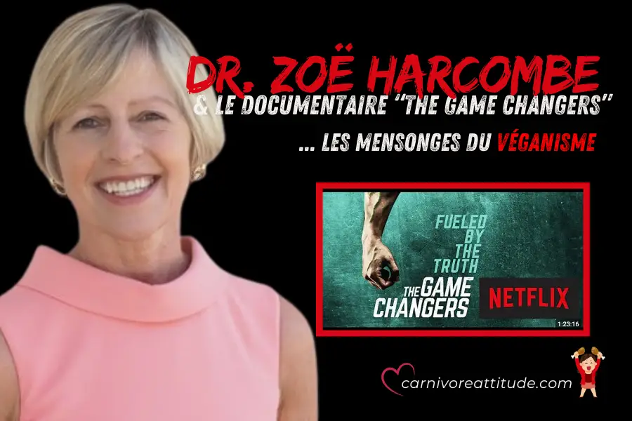 Game Changers Documentaire, Régime Végétalien, Dr Zoë Harcombe, Carnivoreattitude, Céto Carnivore, Mythes alimentaires, Agriculture régénératrice, Régime méditerranéen, Nutrition scientifique, Alimentation durable, Critique végétarisme, Santé métabolique